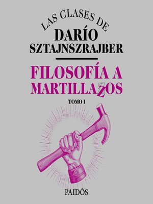cover image of Filosofía a martillazos. Tomo1